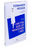 I AM THE SIZE OF WHATEVER I SEE