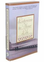 Listen to Your Life Daily Meditations with Frederick Buechner