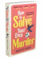How To Solve Your Own Murder