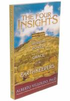 Four insights - wisdom, power and grace of the earthkeepers