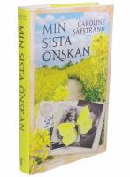 Min sista &ouml;nskan
