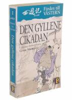 F&auml;rden till V&auml;stern 1 Den gyllene cikadan