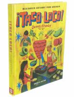 &iexcl;Taco Loco! - mexikansk gatumat fr&aring;n grunden