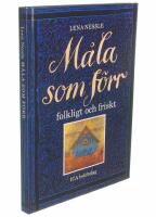 M&aring;la som f&ouml;rr - [folkligt och friskt]