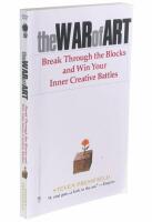 The war of art - break through the blocks and win your inner creative battles
