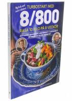 Turbostart med 8/800 - rasa 10 kilo p&aring; 8 veckor
