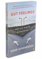 Gut feelings - short cuts to better decision making