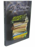 Till Harry fr&aring;n- - dedikationer i Harry Martinsons bibliotek