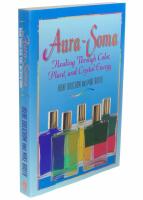 Aura-Soma: Healing Through Color, Plant, and Crystal Energy