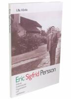 Eric Sigfrid Persson - 1898-1983 : sk&aring;nsk funktionalist, byggm&auml;stare och uppfinnare