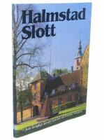 Halmstad slott : fr&aring;n kungligt danskt lustslott till svenskt residens