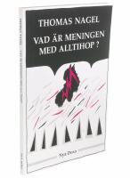 Vad &auml;r meningen med alltihop?