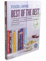 Food & Wine Best of the Best Cookbook Recipes: the Best Recipes From the 25 Best Cookbooks of the Year