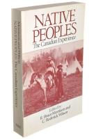 NATIVE PEOPLES The Canadian Experience