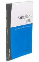 F&auml;ngelsebr&aring;k : Analyser av konflikter p&aring; anstalt
