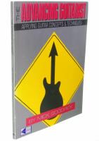 The advancing guitarist : Applying guitar concepts & techniques