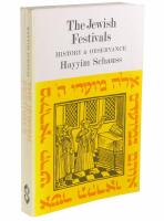 The Jewish festivals : History and observance