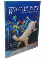 Why Cats Paint: A Theory of Feline Aesthetics