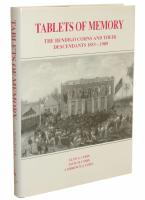 TABLETS OF MEMORY The Bendigo Cohns and their Descendants 1853 - 1989