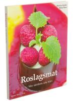 Roslagsmat - fr&aring;n v&auml;rldens alla h&ouml;rn