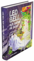Leo Bell och jakten p&aring; ljuset
