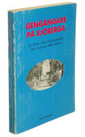 Geng&aring;ngare p&aring; Sj&ouml;berga : du m&ouml;ter olika m&auml;nnisko&ouml;den h&auml;r i livet och efter d&ouml;den