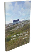 Fritidshuset som planeringsdilemma