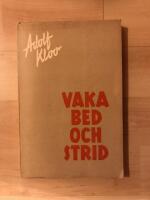 Vaka bed och strid