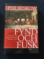 Fynd och fusk : falsarier och mystifikationer omkring Jesus