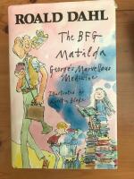 The BFG, Matilda, George&rsquo;s Marvellous Medicine