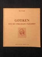 Gotiken och det f&ouml;rlorade paradiset : en reseber&auml;ttelse