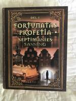 Fortunatas Profetia. Septimanies Sanning
