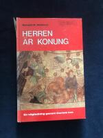 Herren &auml;r konung : en v&auml;gledning genom Daniels bok