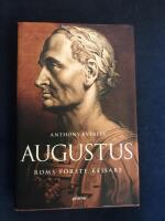 Augustus : Roms f&ouml;rste kejsare