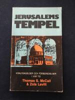 Jerusalems tempel : [f&ouml;ruts&auml;gelser och f&ouml;rberedelser i v&aring;r tid]