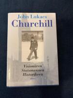 Churchill : vision&auml;ren, statsmannen, historikern