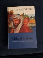 Mikael Hakim : nio b&ouml;cker om Mikael Ludenfots eller Mikael el-Hakims liv under &aring;ren 1527-38 sedan han bek&auml;nt sig till den ende guden och tr&auml;tt i H&ouml;ga portens tj&auml;nst