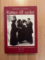 R&auml;tten till ordet : en kollektivbiografi &ouml;ver skrivande Stockholmskvinnor 1880-1920