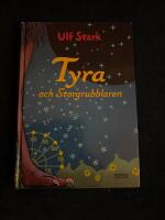 Tyra och Storgrubblaren