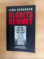 Blodets renhet : en historisk studie av svensk antisemitism