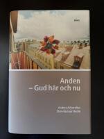 Anden : Gud h&auml;r och nu