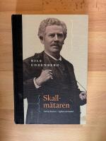 Skallm&auml;taren : Gustaf Retzius - hyllad och hatad
