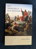 Om trons k&auml;lla och m&ouml;nster