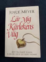 L&auml;r mig k&auml;rlekens v&auml;g - [att ta emot Guds k&auml;rlek och ge den vidare]