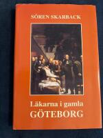 L&auml;karna i gamla G&ouml;teborg