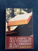 Reclaiming the Old Testament for the Christian Pulpit