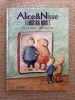 Alice & Nisse i lustiga huset