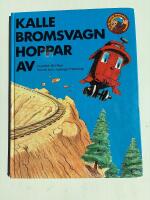 Kalle Bromsvagn hoppar av