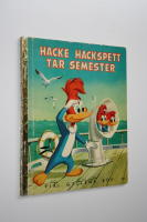 Hacke Hackspett tar semester