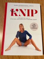 Nya Knip : för starkare kropp, stoltare hållning, bättre sex